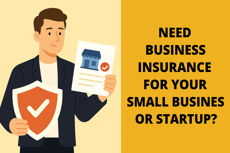 Need Business Insurance For your small business or Startup?