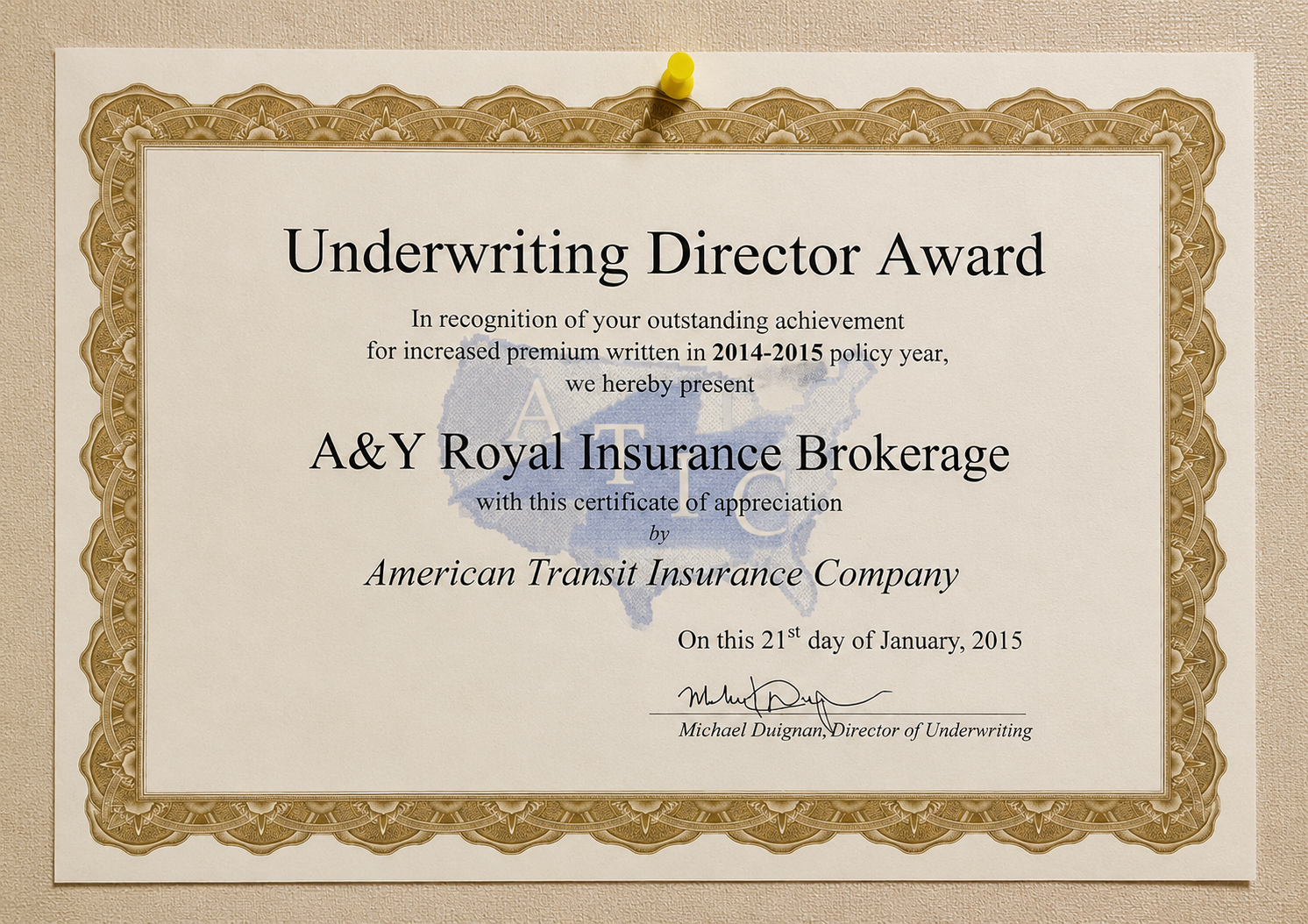 Underwriting Director Award presented to A&Y Royal Insurance Brokerage by American Transit Insurance Company